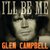 Glen Campbell I'll Be Me Soundtrack (EP)