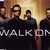 Walk On (Version 1) (CDS)