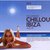 The Ultimate Chillout Ibiza: Balearics CD1