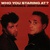 Who You Staring At? (With John Giorno) (Vinyl)