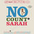 No Count Sarah (Remastered 2020)