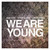We Are Young (With Tiffany Alvord & Luke Conard) (CDS)