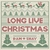 Long Live Christmas (CDS)