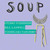Soup (With Bill Laswell)