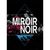 Miroir Noir: Neon Bible Archives (DVDA)