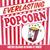 Everlasting Popcorn