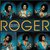 The Many Facets Of Roger;