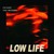 Low Life (CDS)